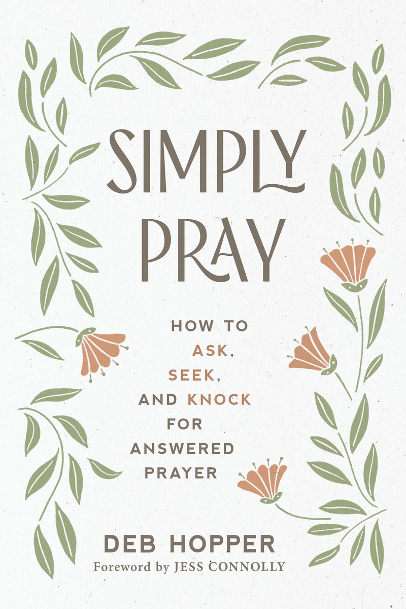 Cover image for Simply Pray, isbn: 9781640702622