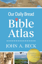 Cover image for Our Daily Bread Bible Atlas, isbn: 9781640703230