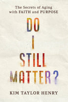 Cover image for Do I Still Matter?, isbn: 9781640703322
