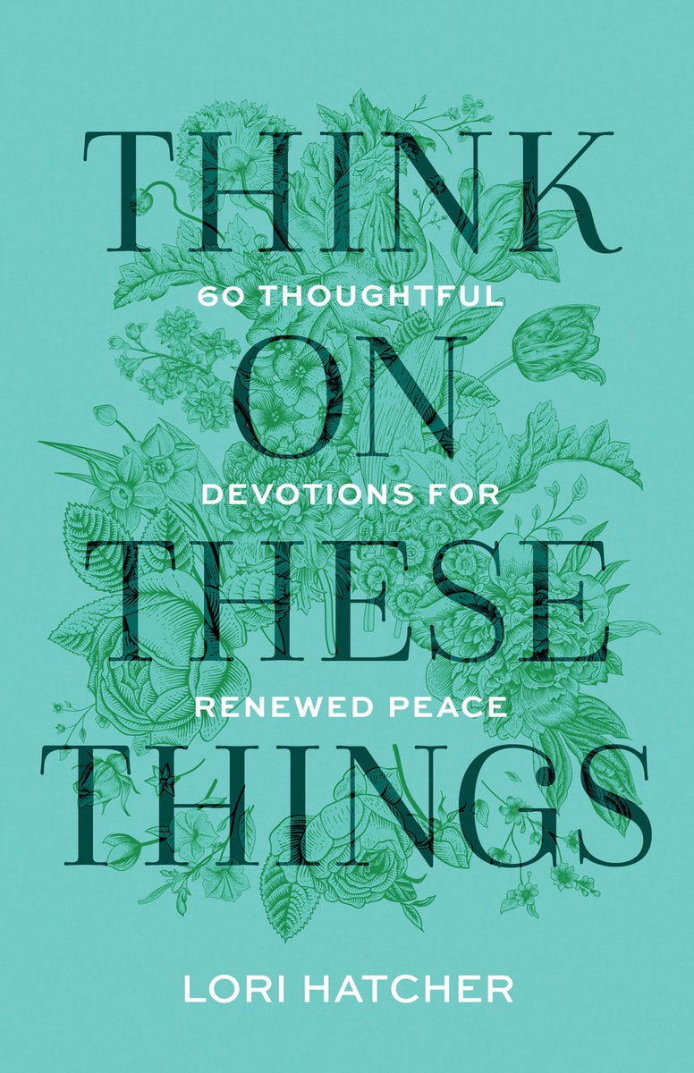 Cover image for Think on These Things, isbn: 9781640703674