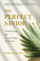 Cover image for The Perfect Savior, isbn: 9781640703704