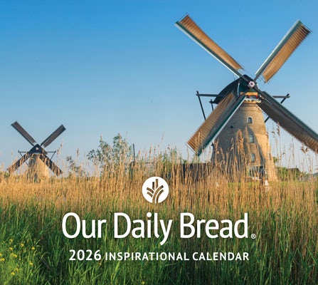 Cover image for Our Daily Bread 2026 Inspirational Wall Calendar, isbn: 9781640704022