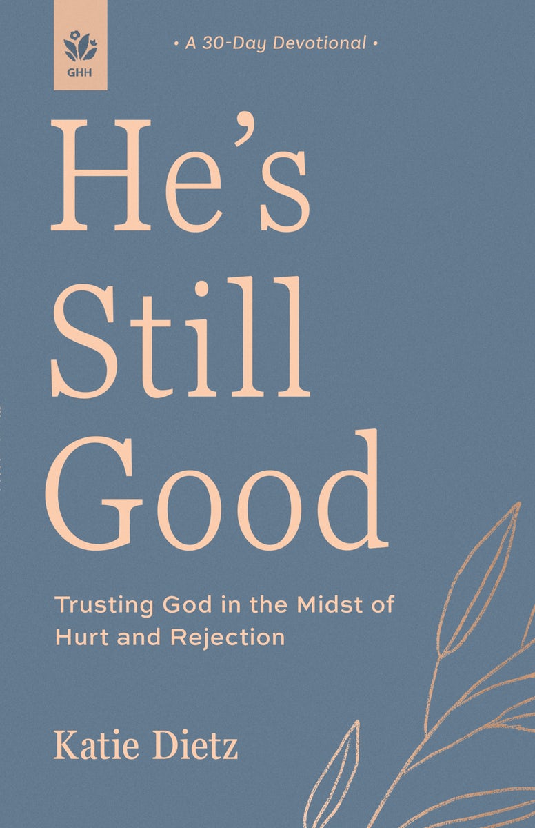 Cover image for He's Still Good, isbn: 9781640704800