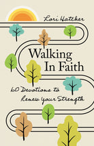 Cover image for Walking in Faith, isbn: 9781640704916
