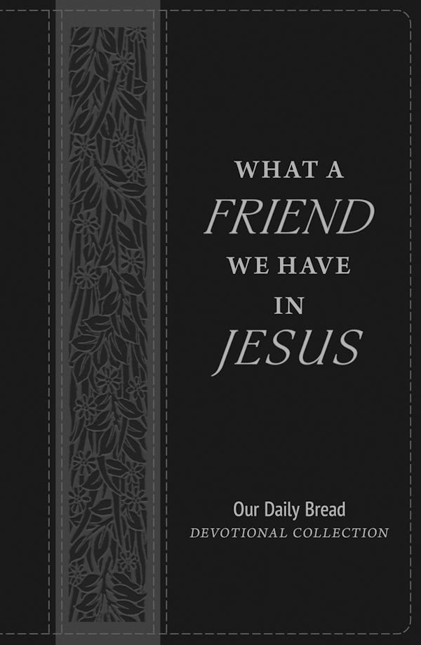 Cover image for What a Friend We Have in Jesus, isbn: 9781640705210