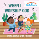 Cover image for When I Worship God, isbn: 9781640705531