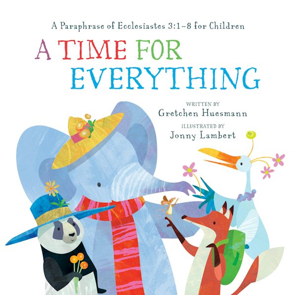 Cover image for A Time for Everything, isbn: 9781640705555