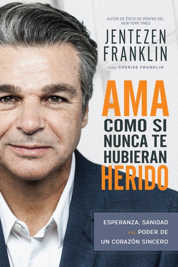 Cover image for AMA Como Si Nunca Te Hubieran Herido, isbn: 9781641230117