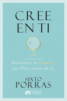 Cover image for Cree En Ti, isbn: 9781641230612