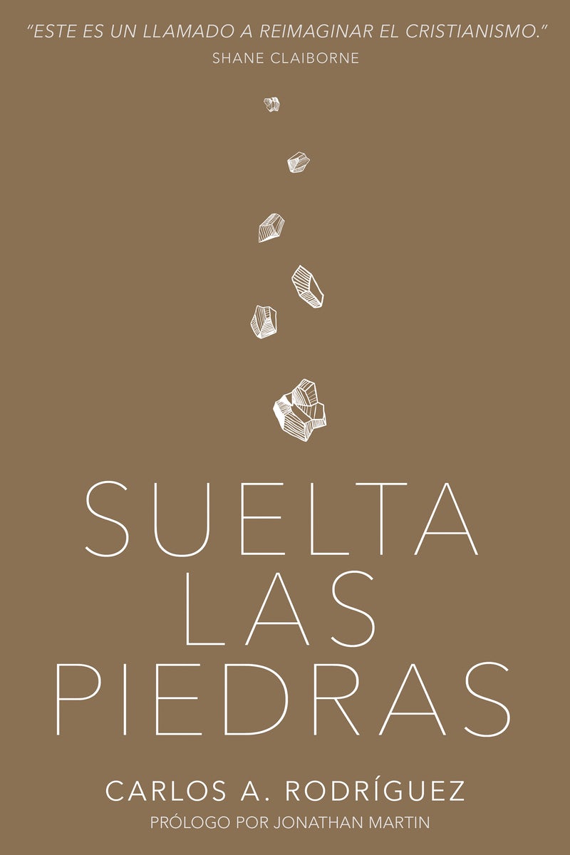 Cover image for Suelta Las Piedras, isbn: 9781641231084