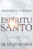 Cover image for El Propósito Y El Poder del Espíritu Santo, isbn: 9781641231367