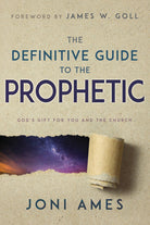 Cover image for The Definitive Guide to the Prophetic, isbn: 9781641231503
