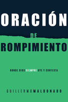 Cover image for Oración de Rompimiento, isbn: 9781641231626