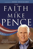 Cover image for The Faith of Mike Pence, isbn: 9781641232258