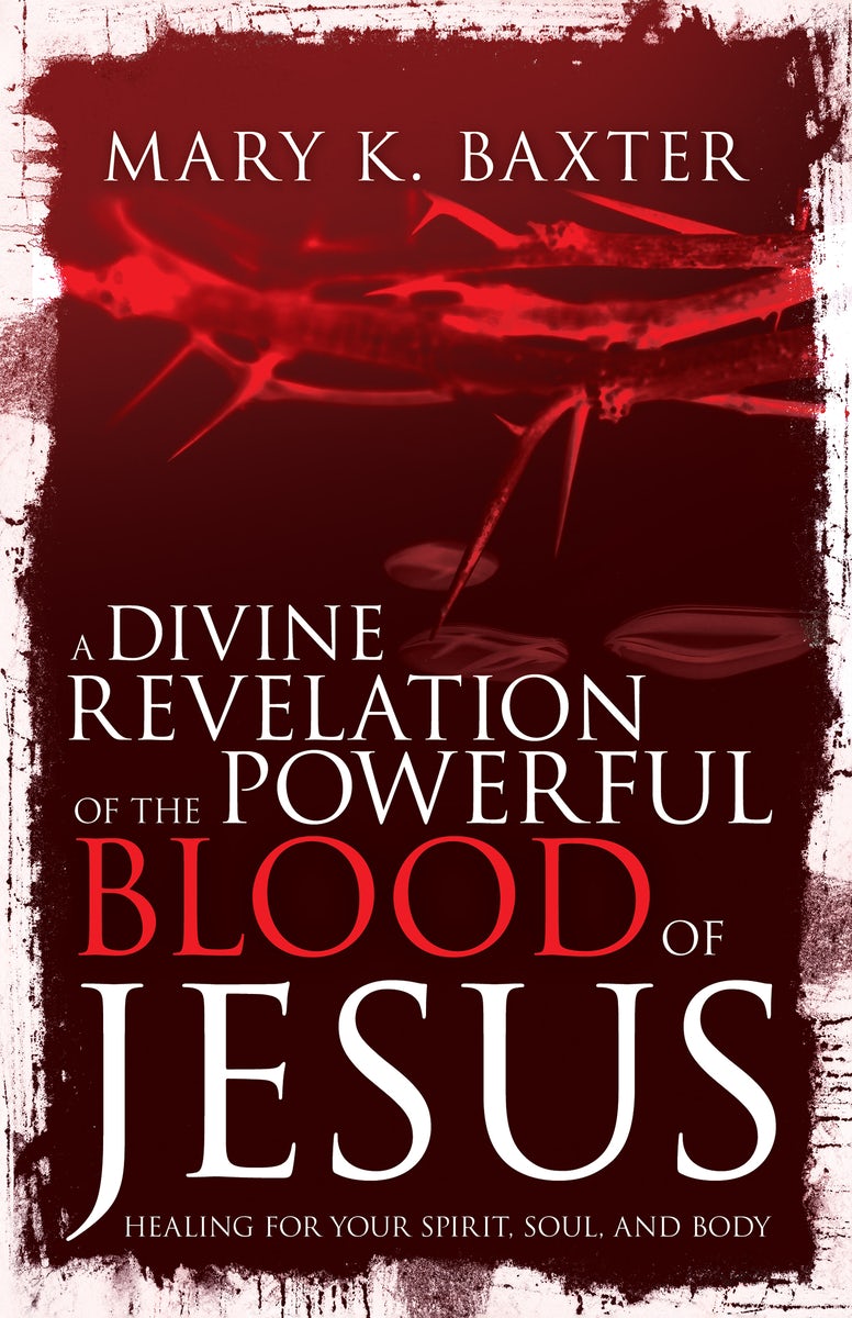 Cover image for A Divine Revelation of the Powerful Blood of Jesus, isbn: 9781641232708