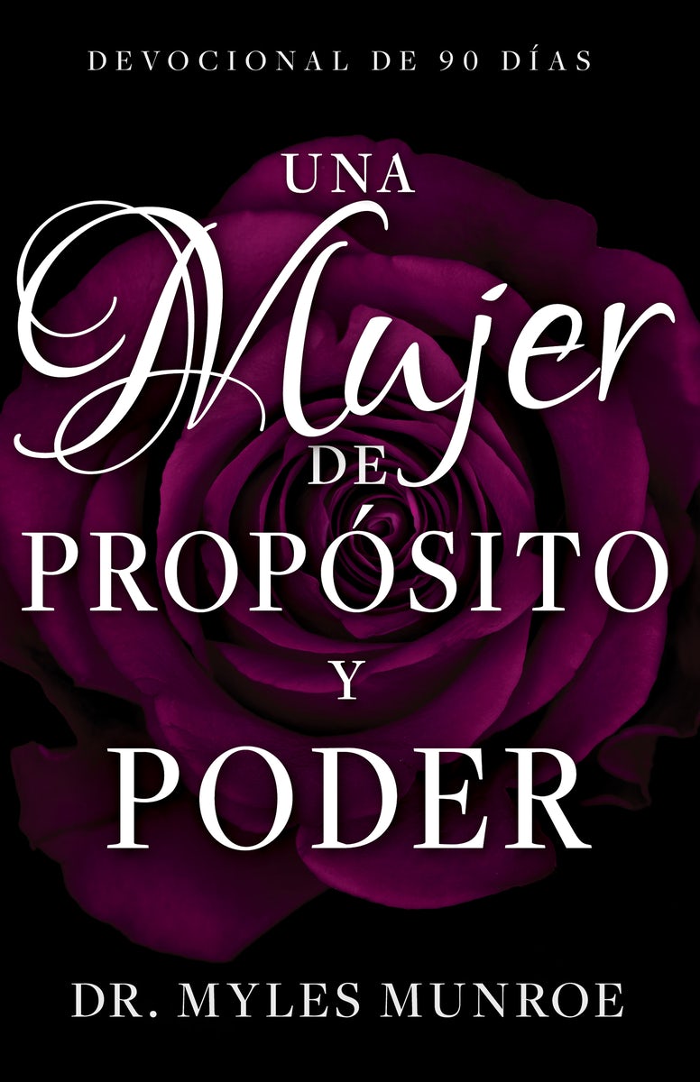 Cover image for Una Mujer de Propósito Y Poder, isbn: 9781641232999