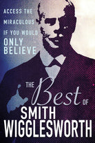Cover image for The Best of Smith Wigglesworth, isbn: 9781641233231