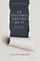 Cover image for La Historia Dentro de Ti, isbn: 9781641233279
