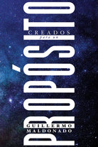 Cover image for Creados Para Un Propósito, isbn: 9781641233415