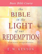 Cover image for The Bible in the Light of Our Redemption, isbn: 9781641233866