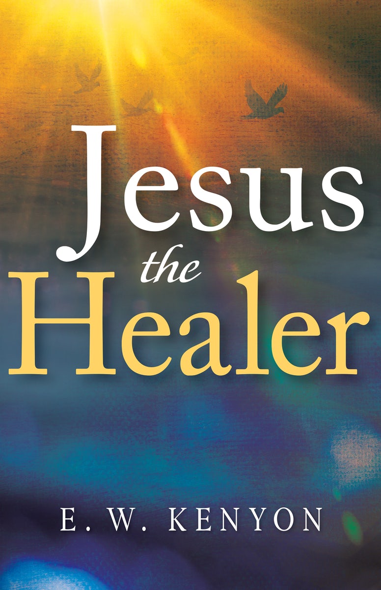 Cover image for Jesus the Healer, isbn: 9781641234474