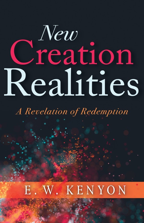Cover image for New Creation Realities, isbn: 9781641234627