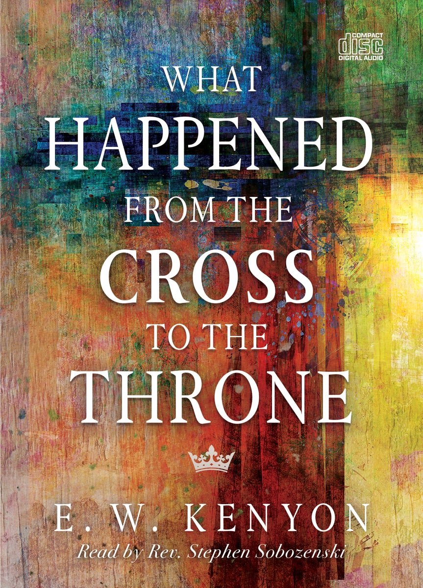 Cover image for What Happened from the Cross to the Throne, isbn: 9781641234719