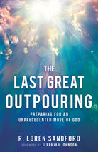 Cover image for The Last Great Outpouring, isbn: 9781641234887