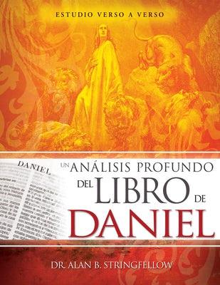 Cover image for Un Análisis Profundo del Libro de Daniel, isbn: 9781641235372