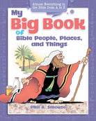 Cover image for My Big Book of Bible People, Places and Things, isbn: 9781641235495