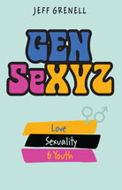 Cover image for Gen Sexyz, isbn: 9781641235877