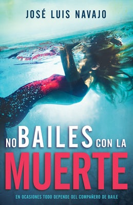 Cover image for No Bailes Con La Muerte, isbn: 9781641236300