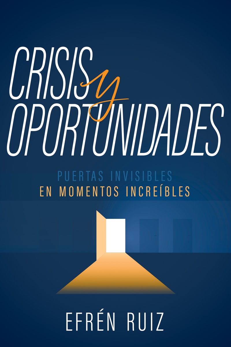 Cover image for Crisis Y Oportunidades, isbn: 9781641236782