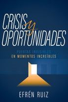 Cover image for Crisis Y Oportunidades, isbn: 9781641236782