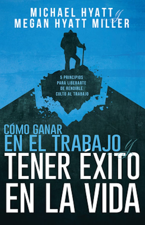 Cover image for Cï¿½mo Ganar En El Trabajo Y Tener ï¿½xito En La Vida, isbn: 9781641237291