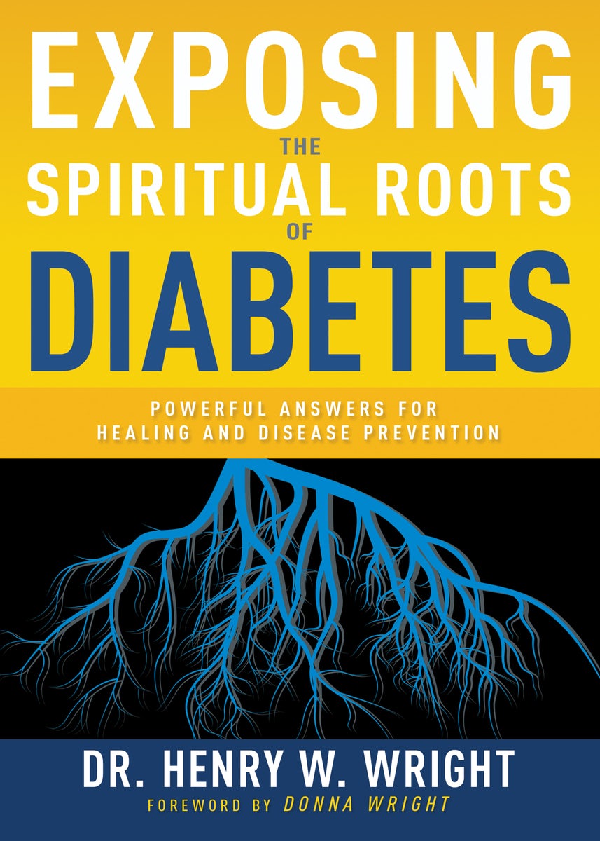 Cover image for Exposing the Spiritual Roots of Diabetes, isbn: 9781641237567