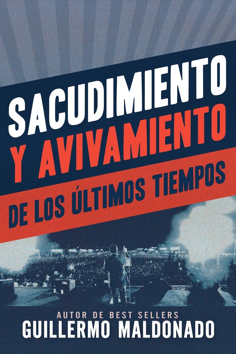 Cover image for Sacudimiento Y Avivamiento de Los Últimos Tiempos, isbn: 9781641237727