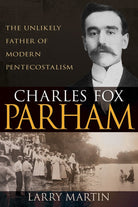 Cover image for Charles Fox Parham, isbn: 9781641238014