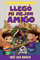 Cover image for Llegó Mi Mejor Amigo, isbn: 9781641238281
