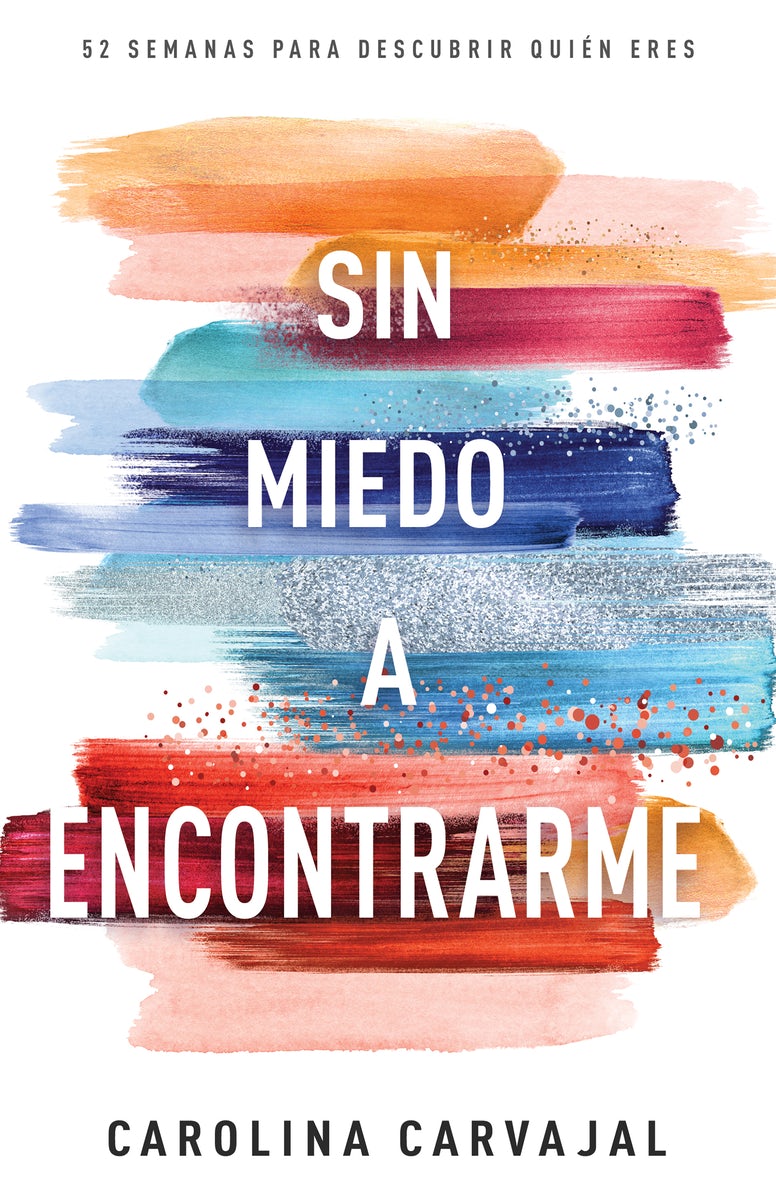Cover image for Sin Miedo a Encontrarme, isbn: 9781641238618