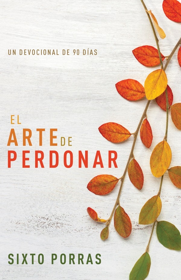 Cover image for El Arte de Perdonar, isbn: 9781641238717