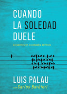 Cover image for Cuando La Soledad Duele, isbn: 9781641239370