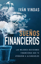 Cover image for Sueños Financieros, isbn: 9781641239394