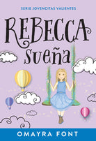Cover image for Rebecca, Sueña, isbn: 9781641239424
