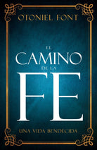 Cover image for El Camino de la Fe, isbn: 9781641239851