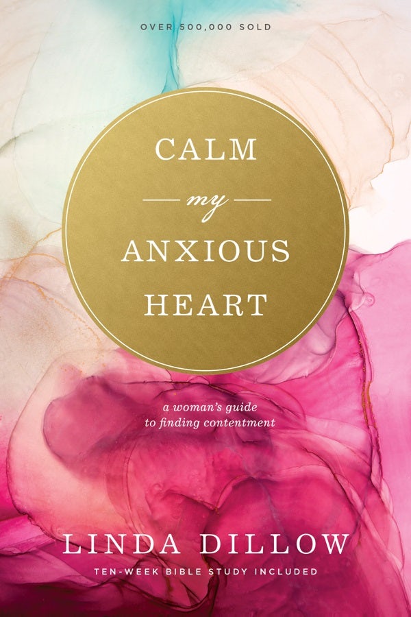 Cover image for Calm My Anxious Heart, isbn: 9781641583008