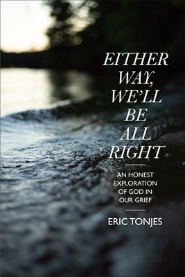 Cover image for Either Way, We'll Be All Right, isbn: 9781641583206