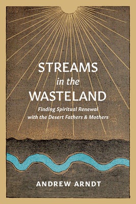 Cover image for Streams in the Wasteland, isbn: 9781641584517