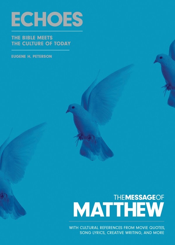 Cover image for The Message of Matthew: Echoes (Softcover), isbn: 9781641585101