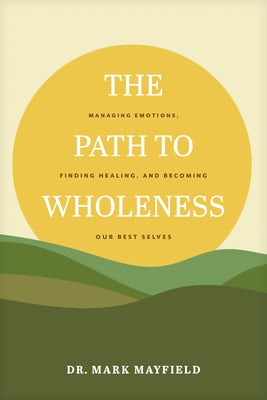 Cover image for The Path to Wholeness, isbn: 9781641585316
